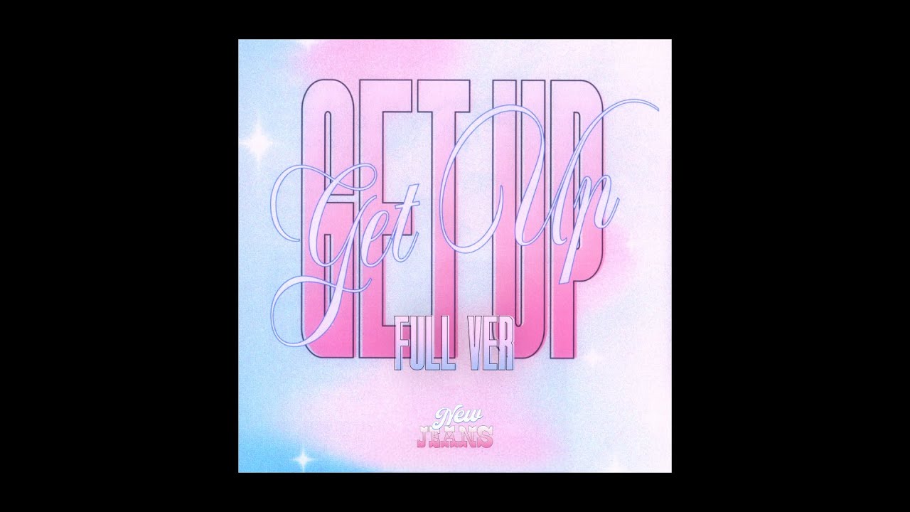 [INSTRUMENTAL] Get up - newjeans (extended ver.)