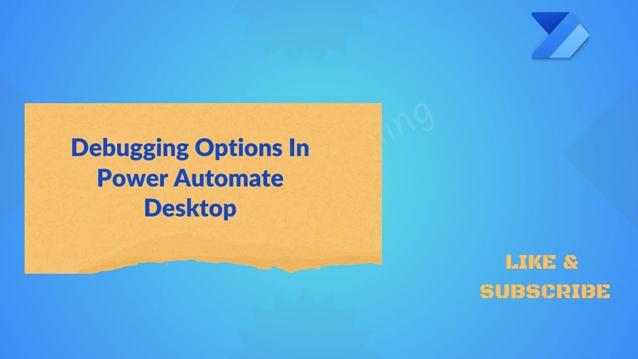 Функции отладки в Power Automate Desktop | #powerautomate #rpa