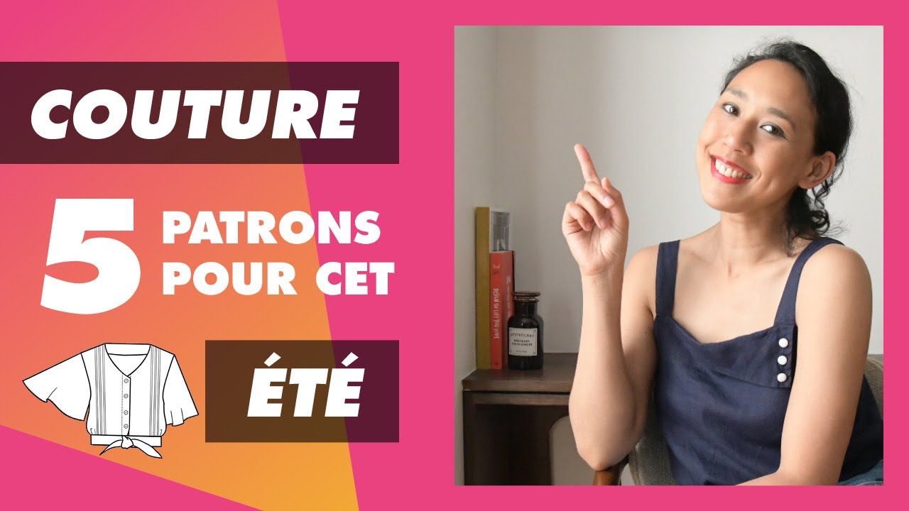 5 patrons de couture à coudre pour cet été !