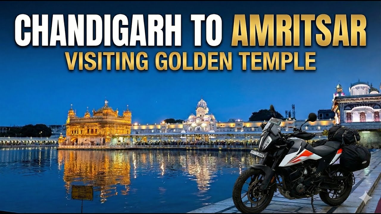 Ladakh Ride | Chandigarh to Amritsar | Golden Temple