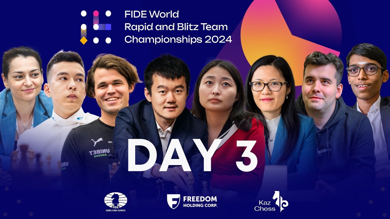 Day 3 | FIDE World Rapid and Blitz Team Championships