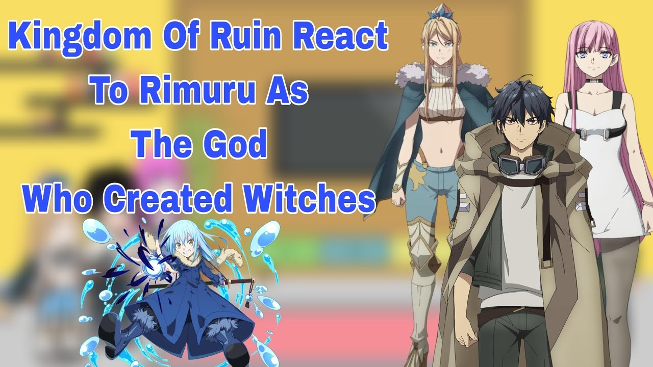 Kingdom Of Ruin React To Rimuru Tempest As The God | Gacha Reaction |