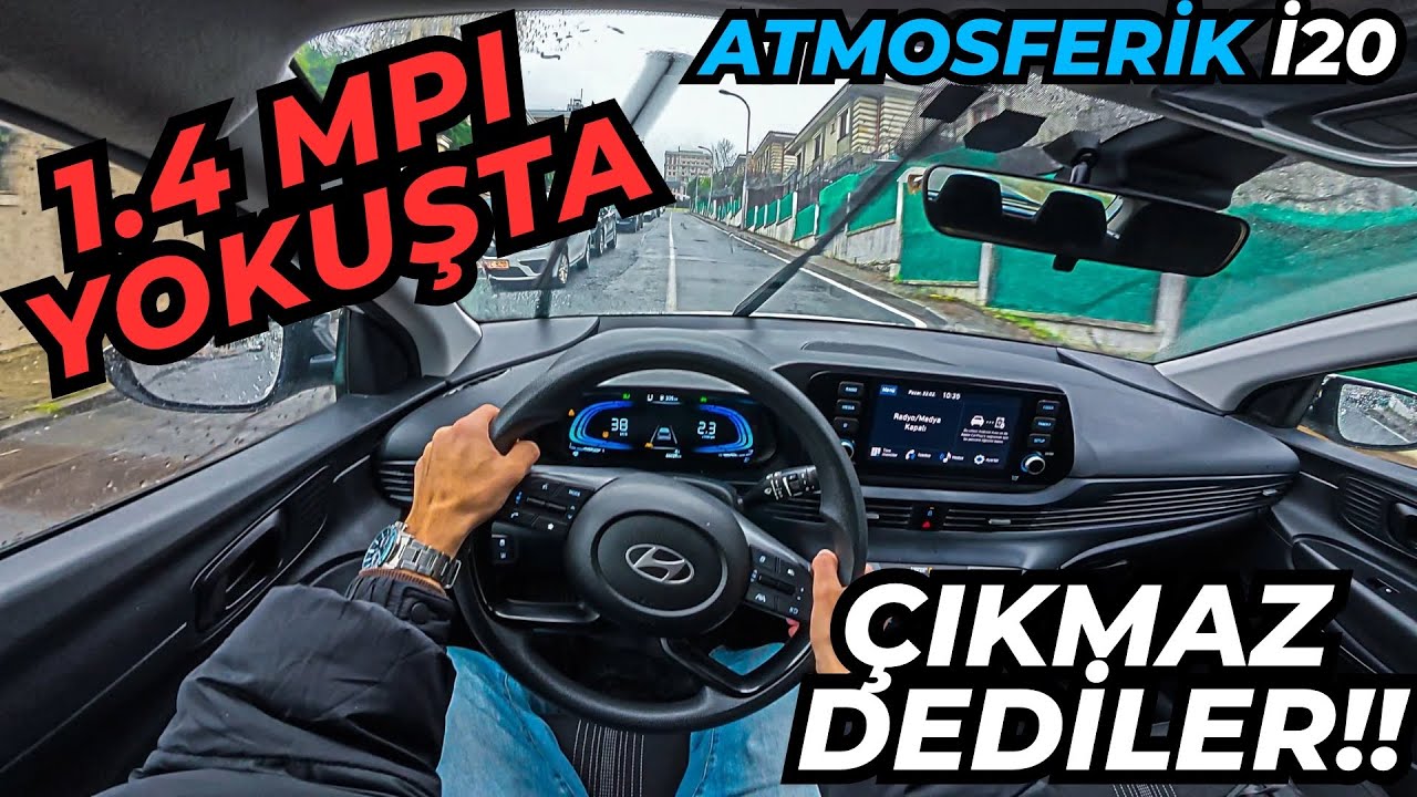 İ20'NİN YOKUŞ İLE İMTİHANI | HYUNDAİ İ20 1.4 MPİ YOKUŞTA NASIL? | POV SÜRÜŞ