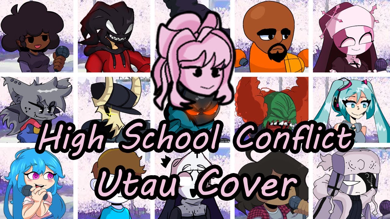 High School Conflict [HD Remix] but Every Turn a Different Character Sings - [UTAU Cover]