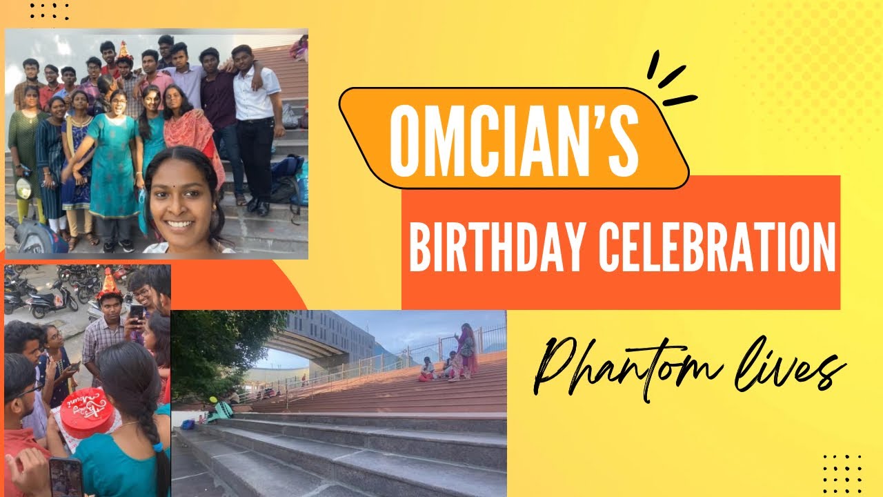 How  Omcian celebrates Birthdays 🎂