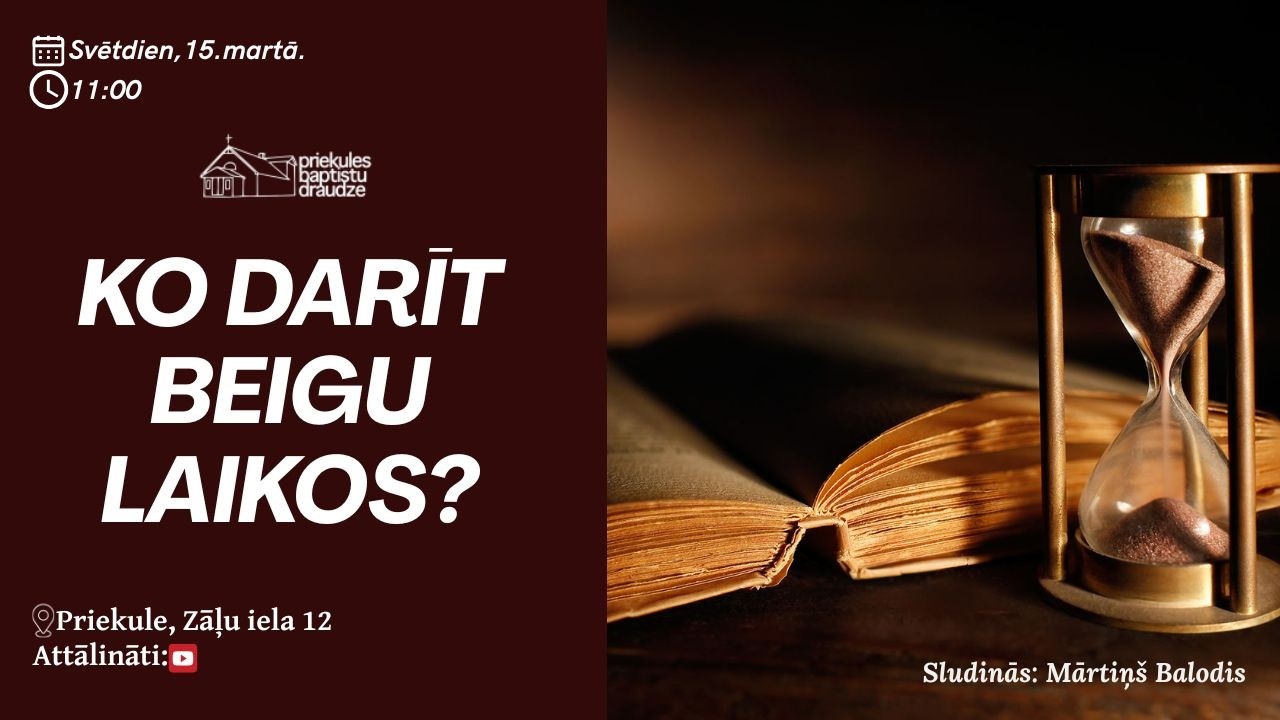 Ko darīt beigu laikos?