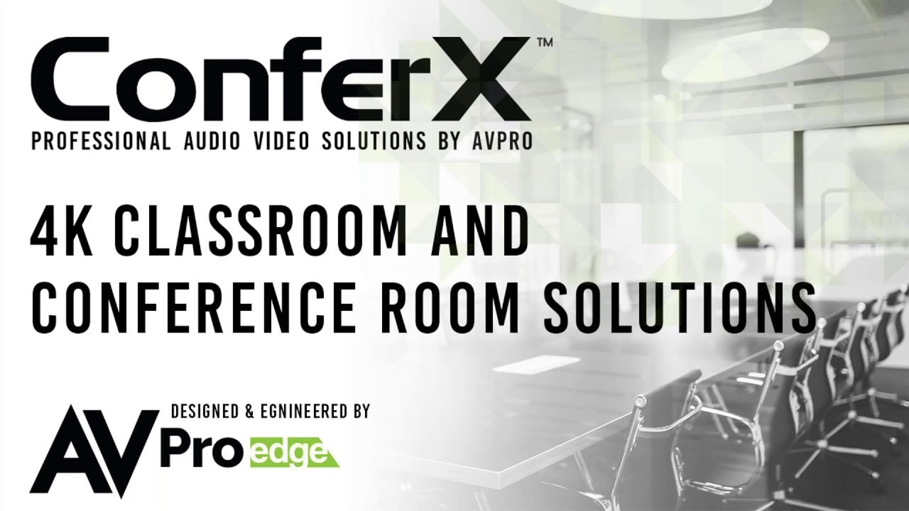 Classroom/Conference Room Audio Video Solutions - ConferX