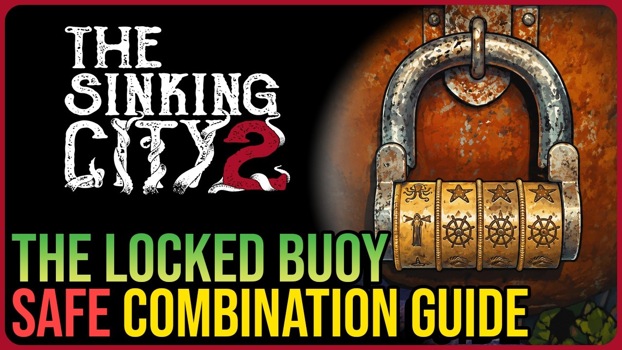 Locked Buoy Combination &ndash; The Sinking City 2