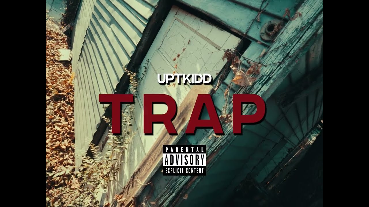 UptKidd- TRAP Official Video) Dir.by Jaygotshots
