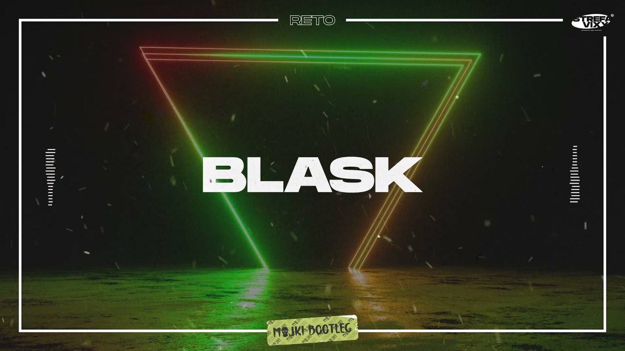 Reto - Blask (Majki Bootleg)