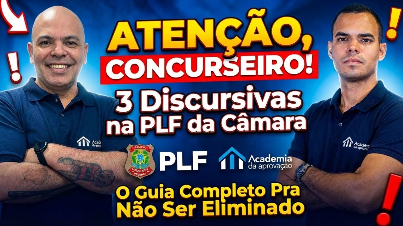📢 ATENÇÃO, CONCURSEIRO! 3 Discursivas na PLF da Câmara – O Guia Completo Pra Não Ser Eliminado