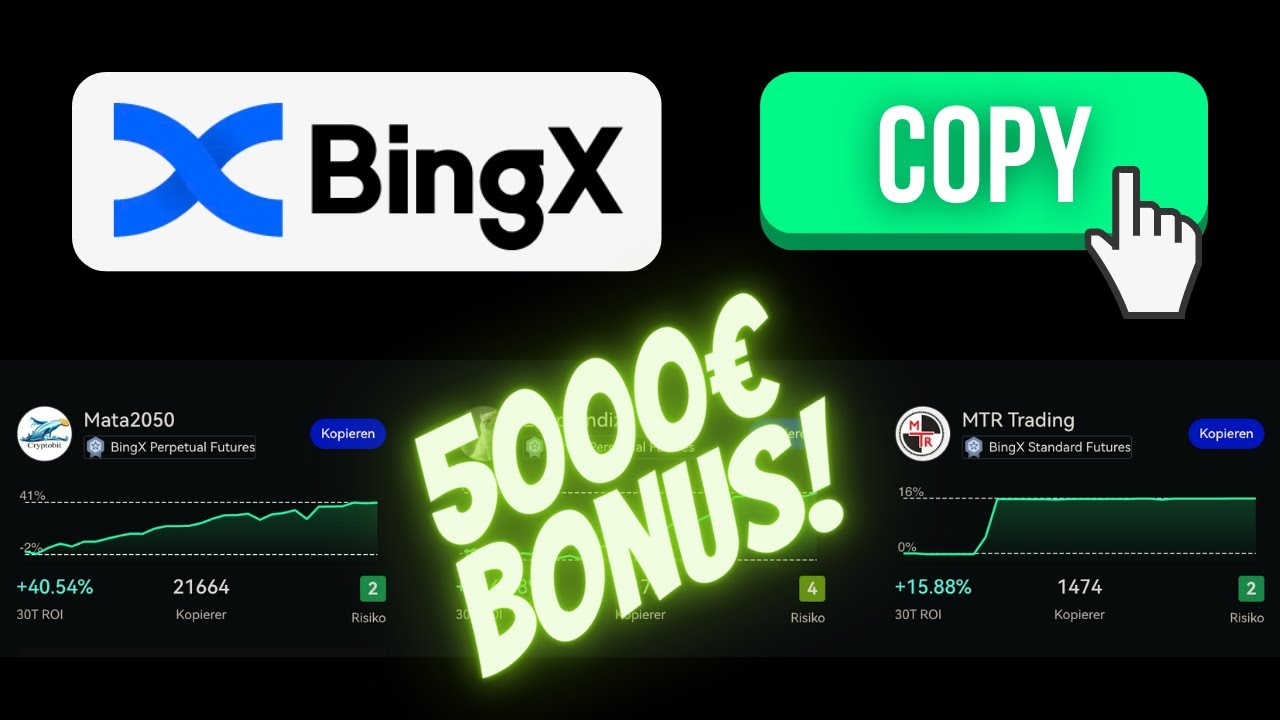 BingX Copy Trading Tutorial ✅&nbsp;Sofort Gewinne! So l&auml;sst du Profis f&uuml;r dich traden