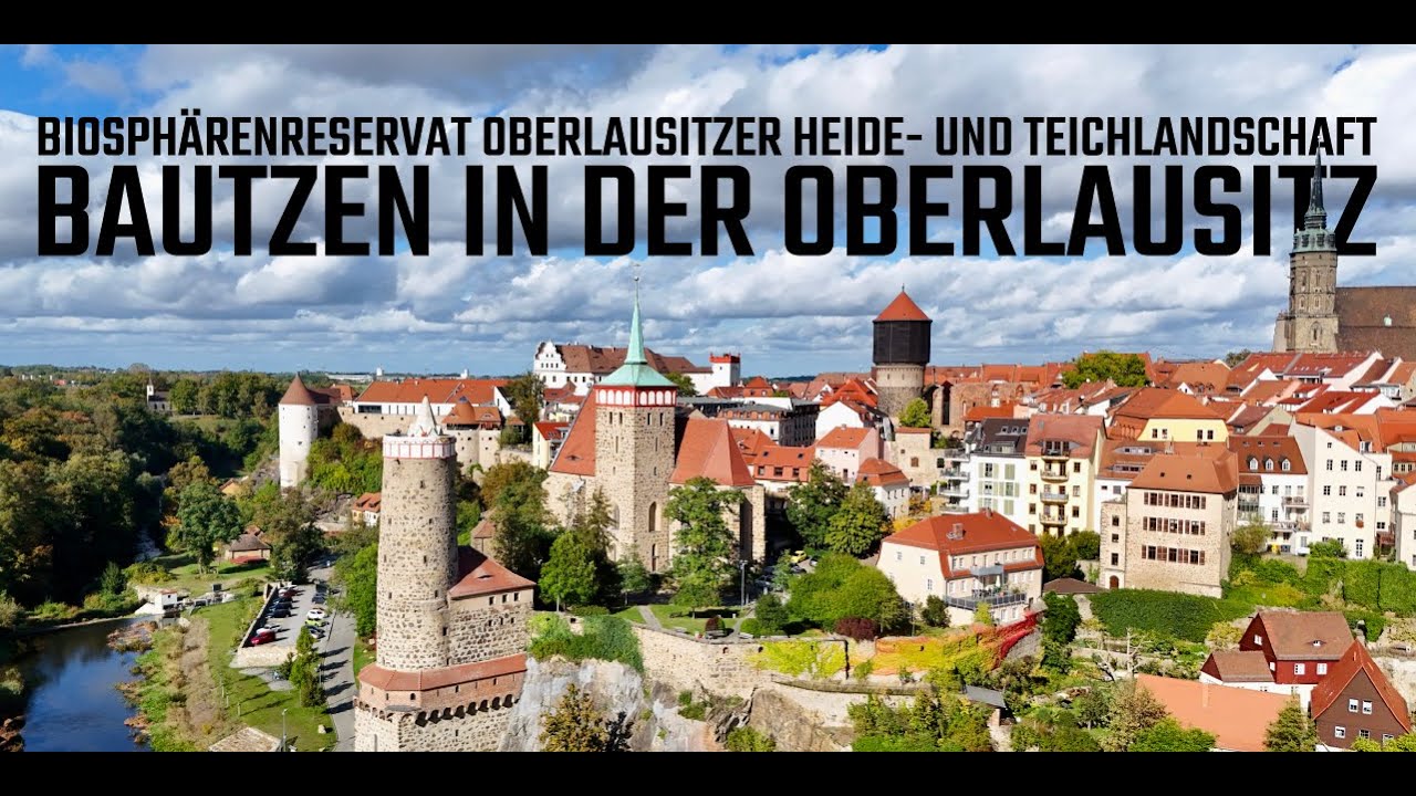 Unterwegs in der Stadt Bautzen und im Biosphärenreservat Oberlausitzer Heide- und Teichlandschaft