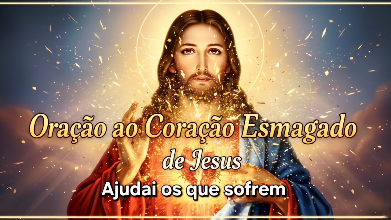 Clamor ao Coração Esmagado de Jesus | Para Quem Está Sofrendo