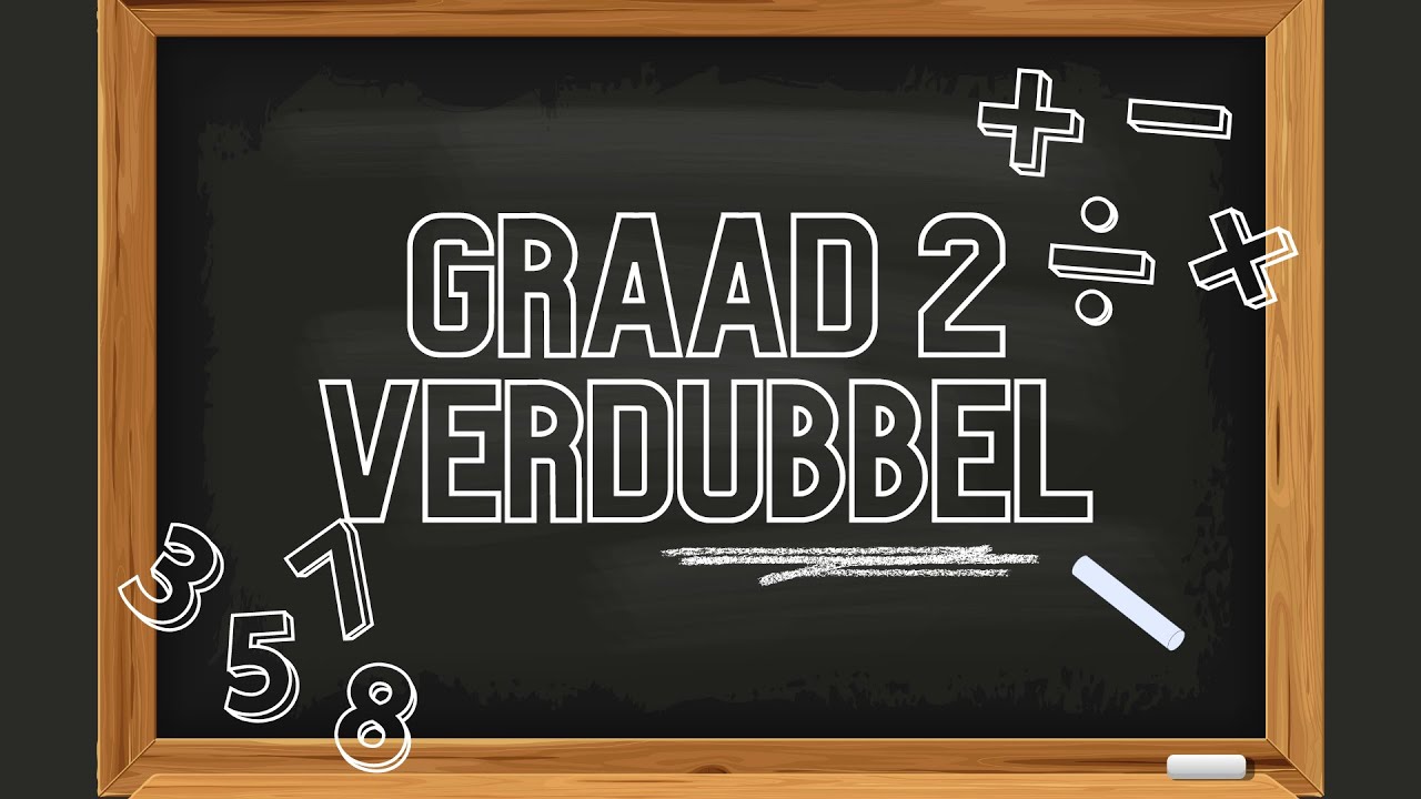 Graad 2 verdubbel