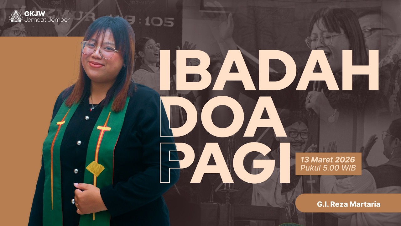 Ibadah Doa Pagi GKJW Jember | Jumat, 13 Maret 2026