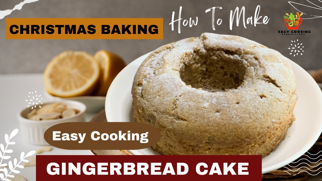 Gingerbread Recipe | Gingerbread Cake Recipe | Christmas Baking