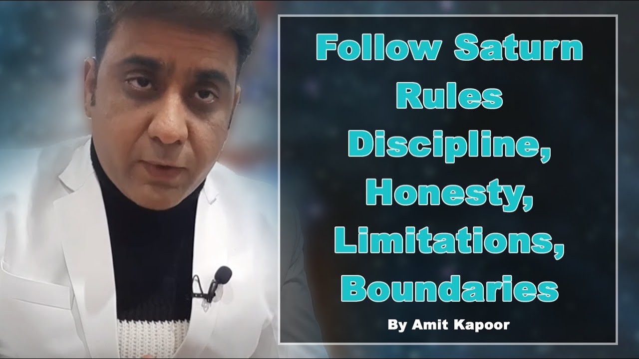Follow Saturn Rules Discipline, Honesty, Limitations, Boundaries By #ASTROLOGERAMITKAPOOR