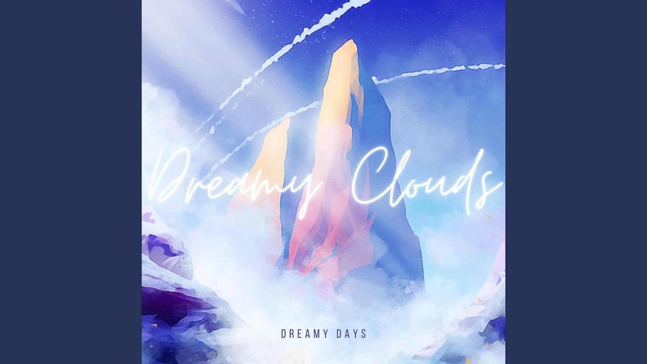 Dreamy Clouds