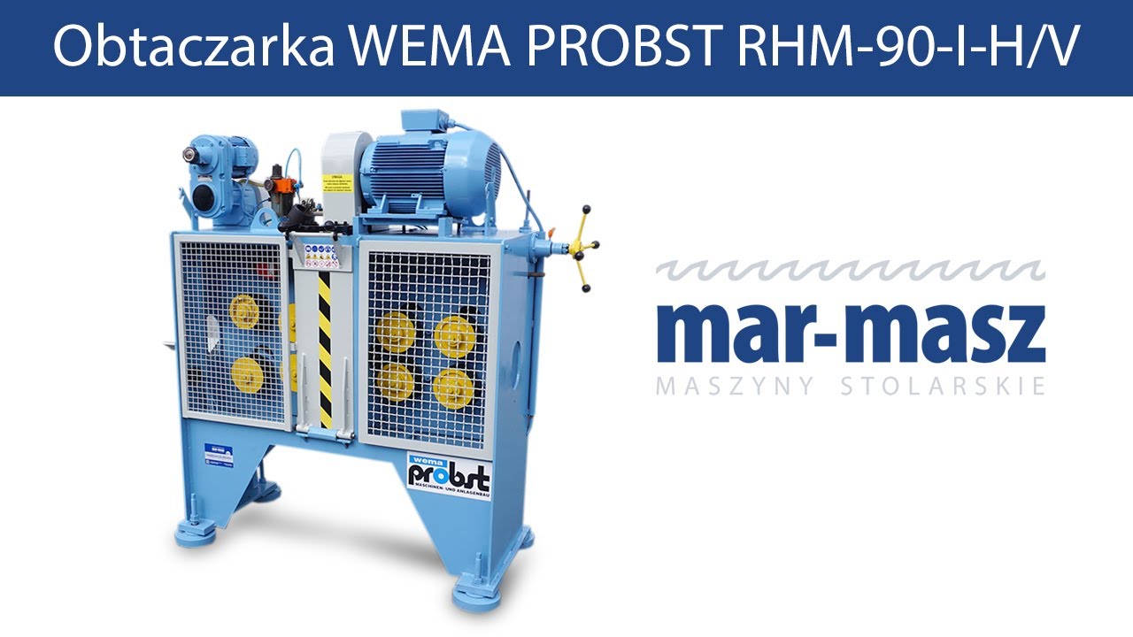 Obtaczarka WEMA PROBST RHM-90-I-H/V - Mar-Masz | Woodworking Machines