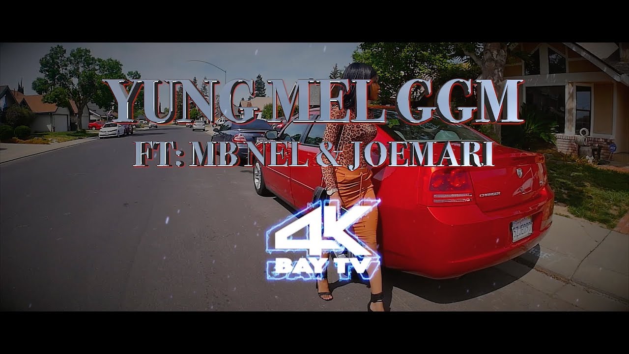 Yung Mel GGM ft. MBNEL & JoeMari - 