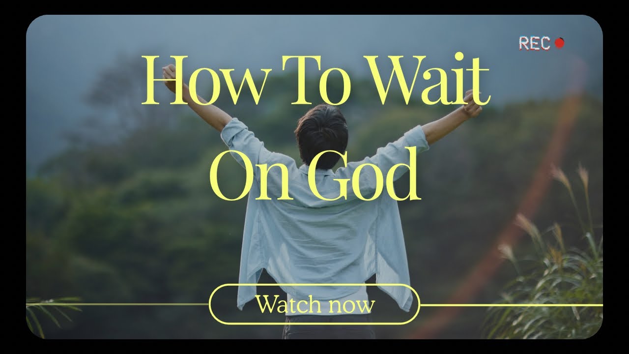 How To Wait On God| Trials|Tribulations|Seasons of life| Dont give up|