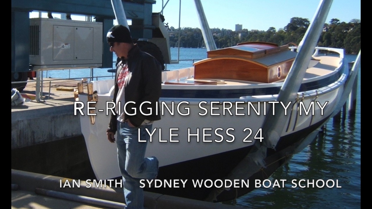 Re Rigging SERENITY My Lyle Hess 24