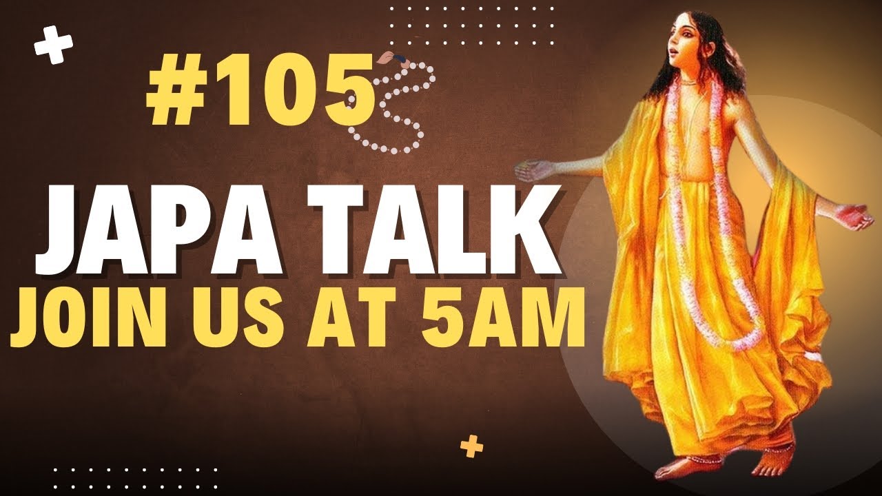 #105 Morning Japa Talk - Radhe Shyam Prabhuji #japatalk #krishnakutumb #letsbuildthetemple #iskcon 