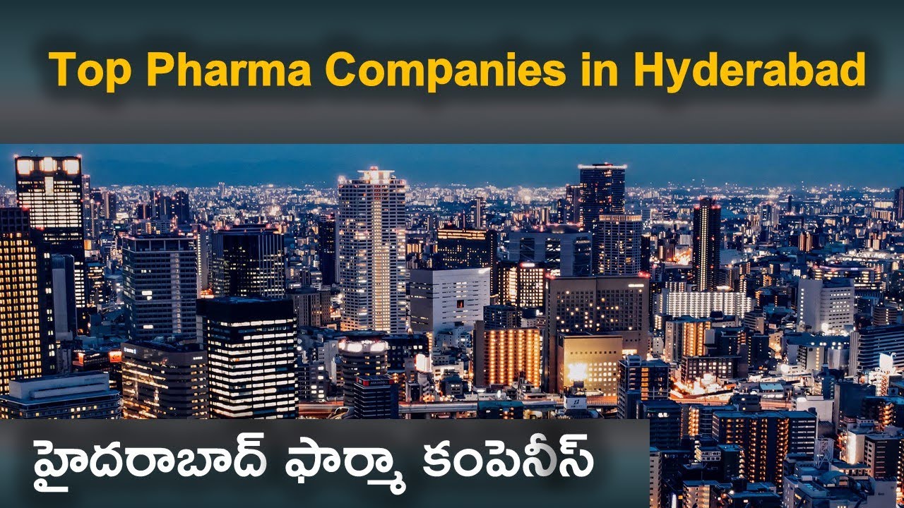 Top Pharmaceutical companies in Hyderabad | Pharma companies Address