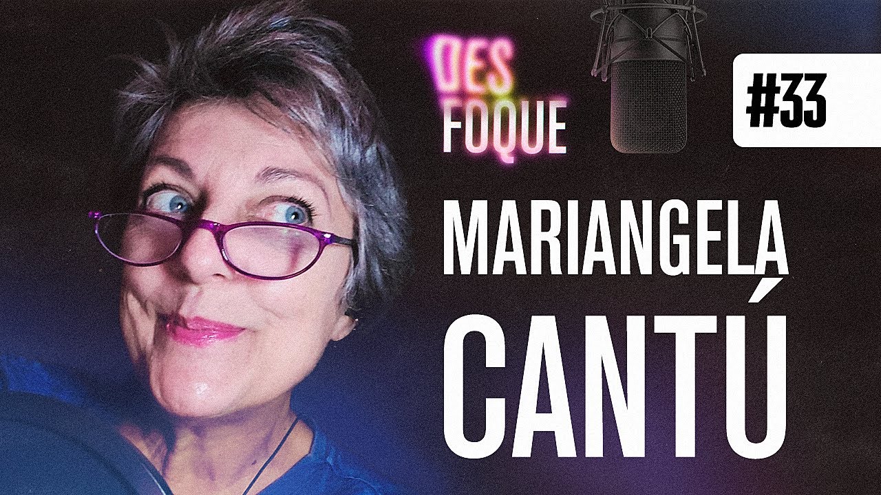 MARIANGELA CANTÚ (Dubladora da Carmen Sandiego) - Desfoque Podcast #33