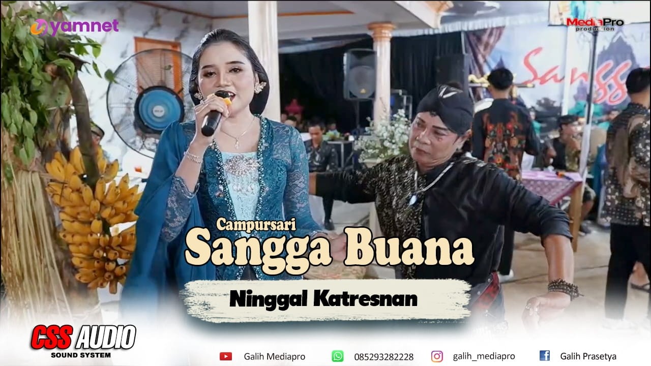 Ninggal katresnan - Campursari Sangga Buana - Galih Mediapro Shooting