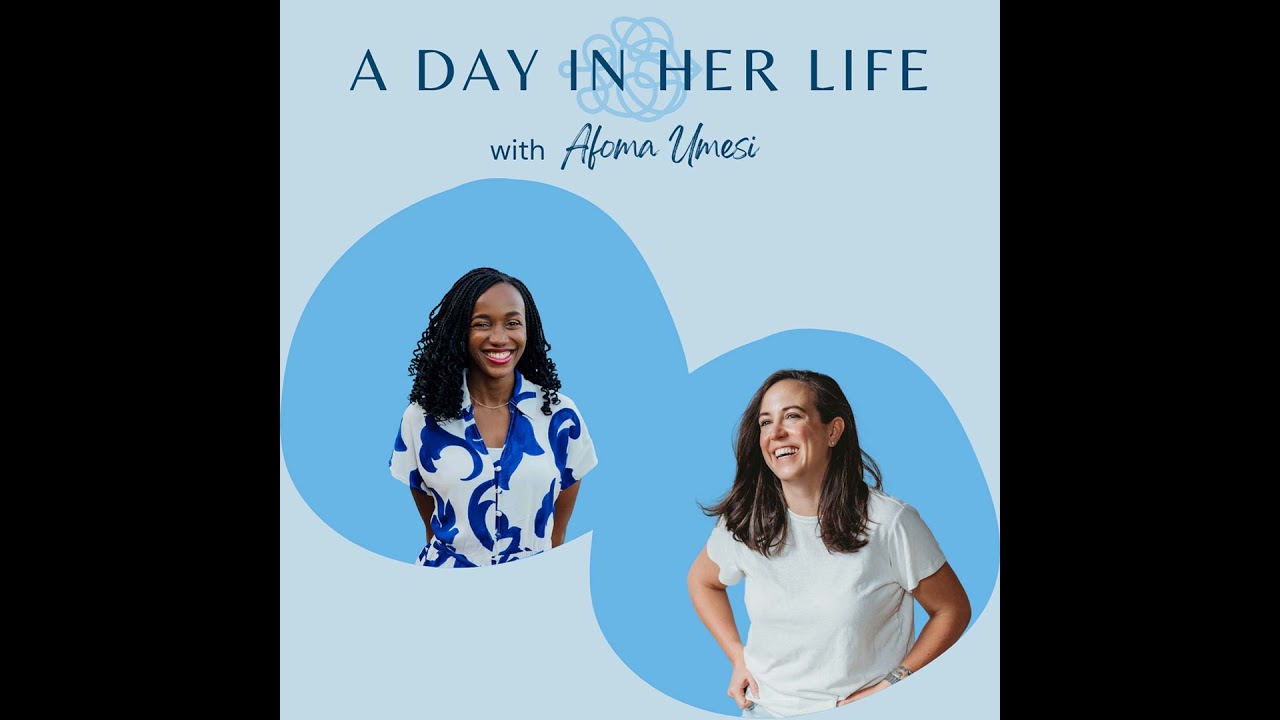 Episode 140 - A Day In Her Life with Afoma Umesi - Building a Creative Life While Navigating Grie...