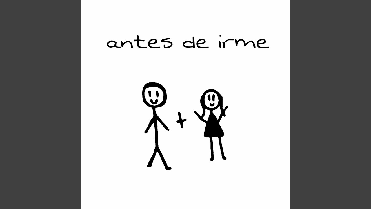antes de irme