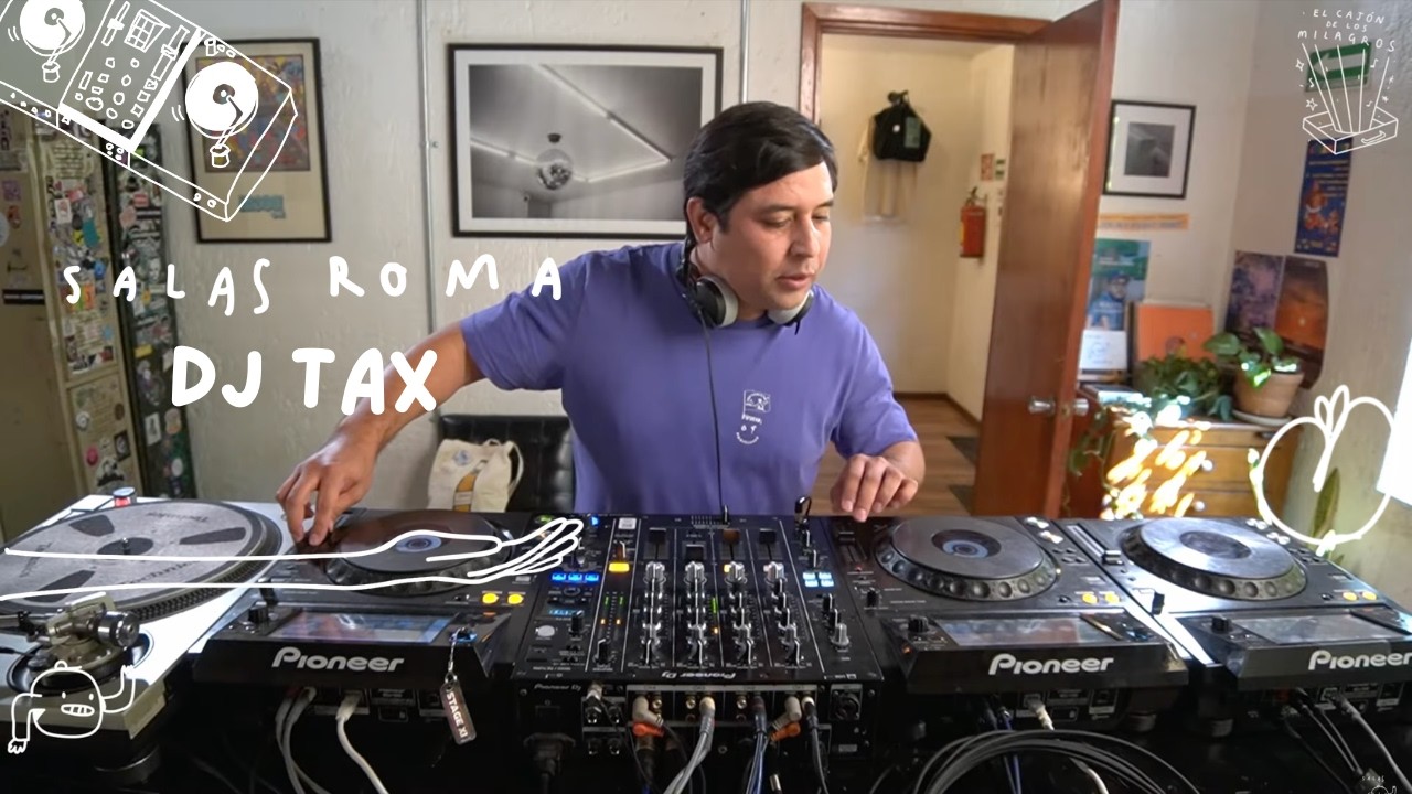 El Cajón de los Milagros: Dj Tax