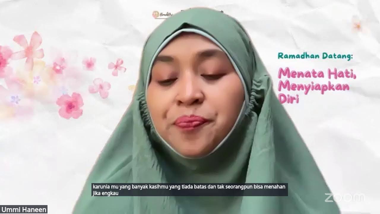 [TARHIB RAMADHAN] Ramadhan Datang: Menata Hati, Menyiapkan Diri bersama Ustadzah Haneen Akira