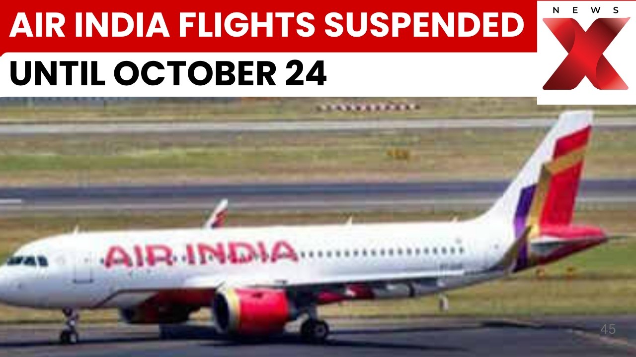 Air India Flights: Services To Jeddah, Riyadh And Dammam Suspended Until October 24, 2026