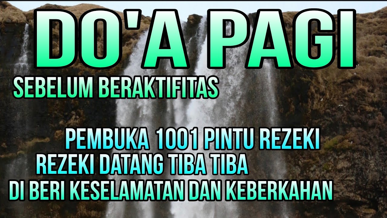 Doa Pagi abulraheem isa,,Penarik Rezeki Dari Segala Penjuru,,DOA Mustajab Pembuka Pintu Rezek