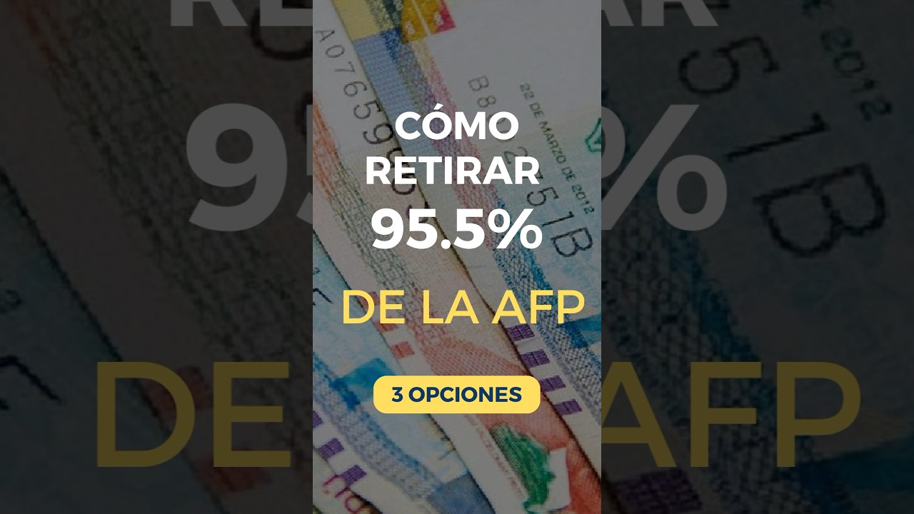 C&oacute;mo Retirar el 95.5% de la AFP | Ley REJA jubilaci&oacute;n anticipada a los 50 a&ntilde;os