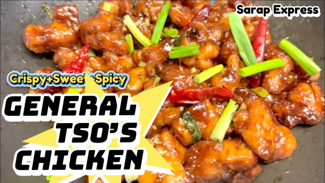 Crispy General Tso’s Chicken | Better Than Takeout | Sarap Express