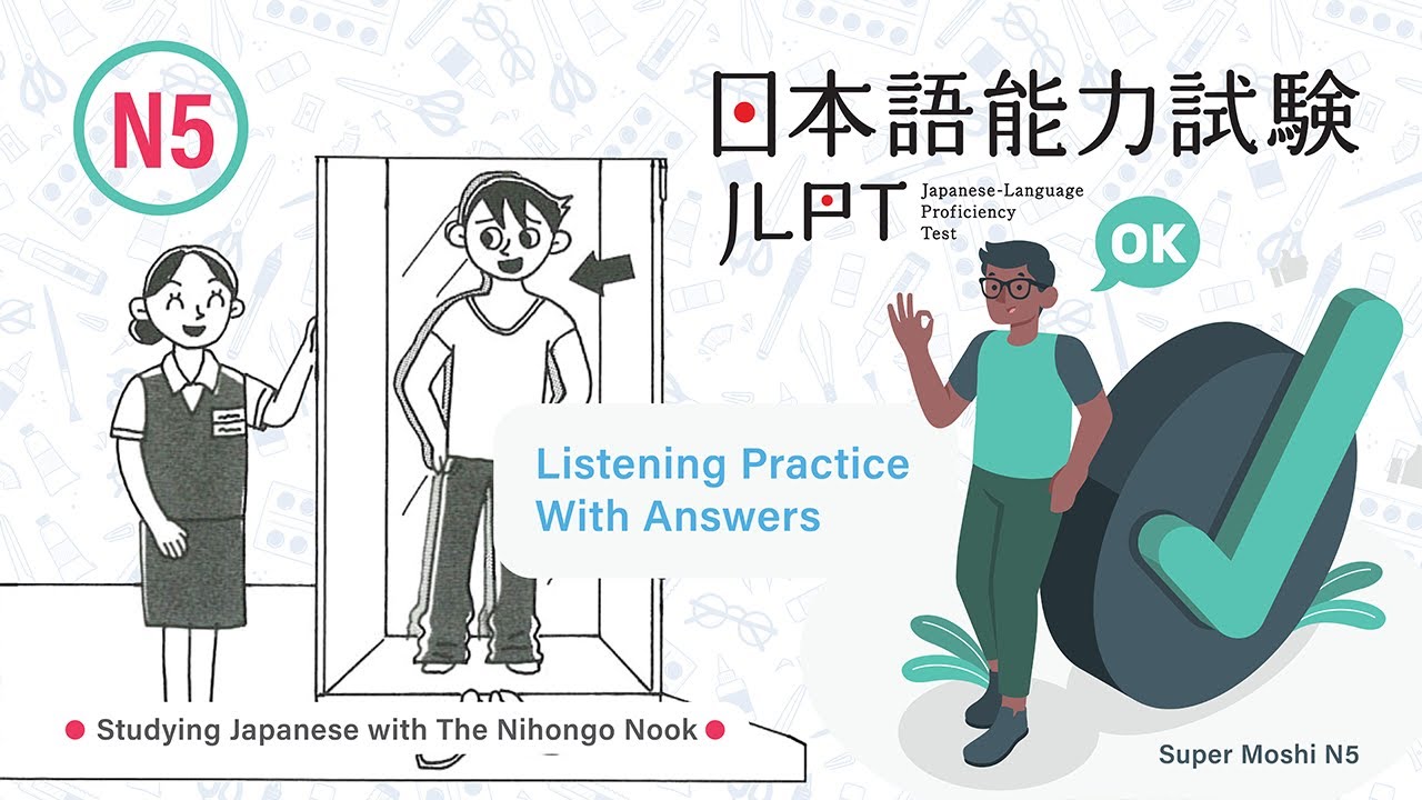 JAPANESE JLPT N5 CHOUKAI Listening Practice TEST with Answers ちょうかい    Super Moshi#5