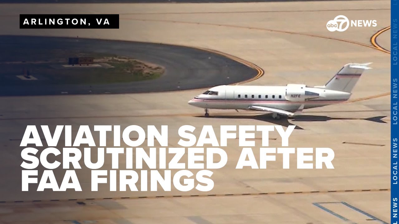 FAA firings and recent incidents raise concerns about aviation safety