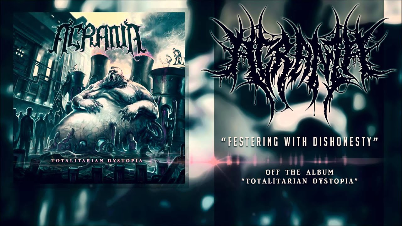► Acrania - Festering With Dishonesty [Politicore/Death Metal]
