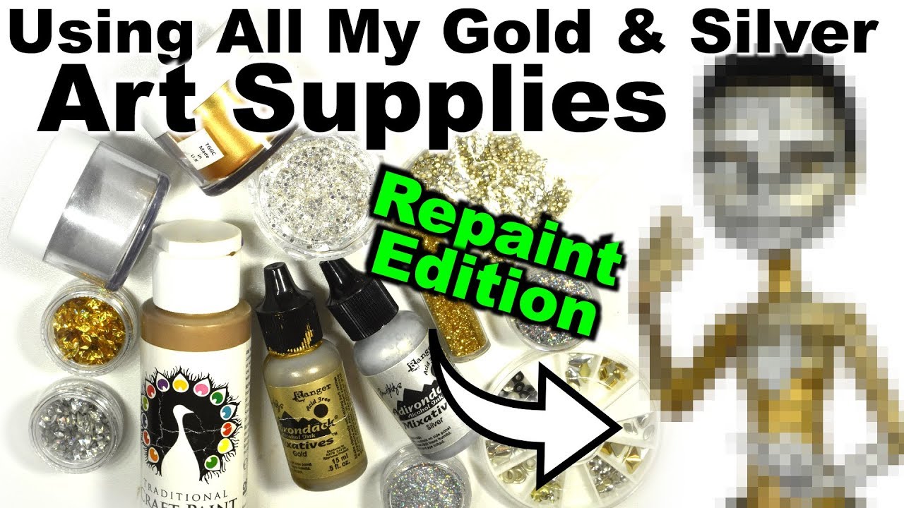 Repainting Using All My Gold & Silver Art Supplies - Doll Repaint Tutorial