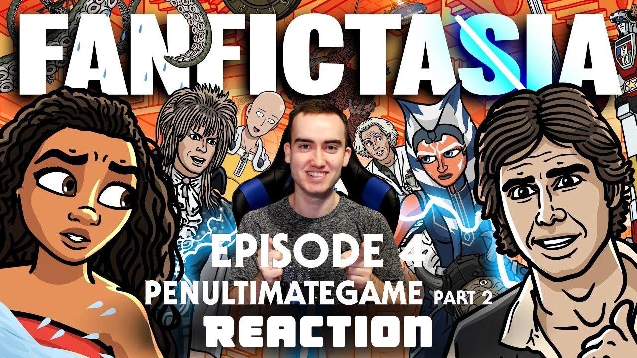 WHAT IS GOING ON!!! FANFICTASIA - Penultimategame Pt 2 - TOON SANDWICH REACTION