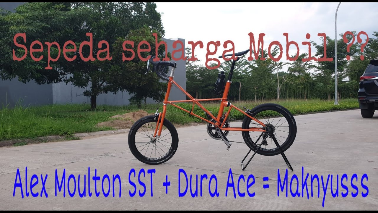 Merakit Sepeda seharga Mobil ??? (Alex moulton SST + Dura-ace + Hubsmith)
