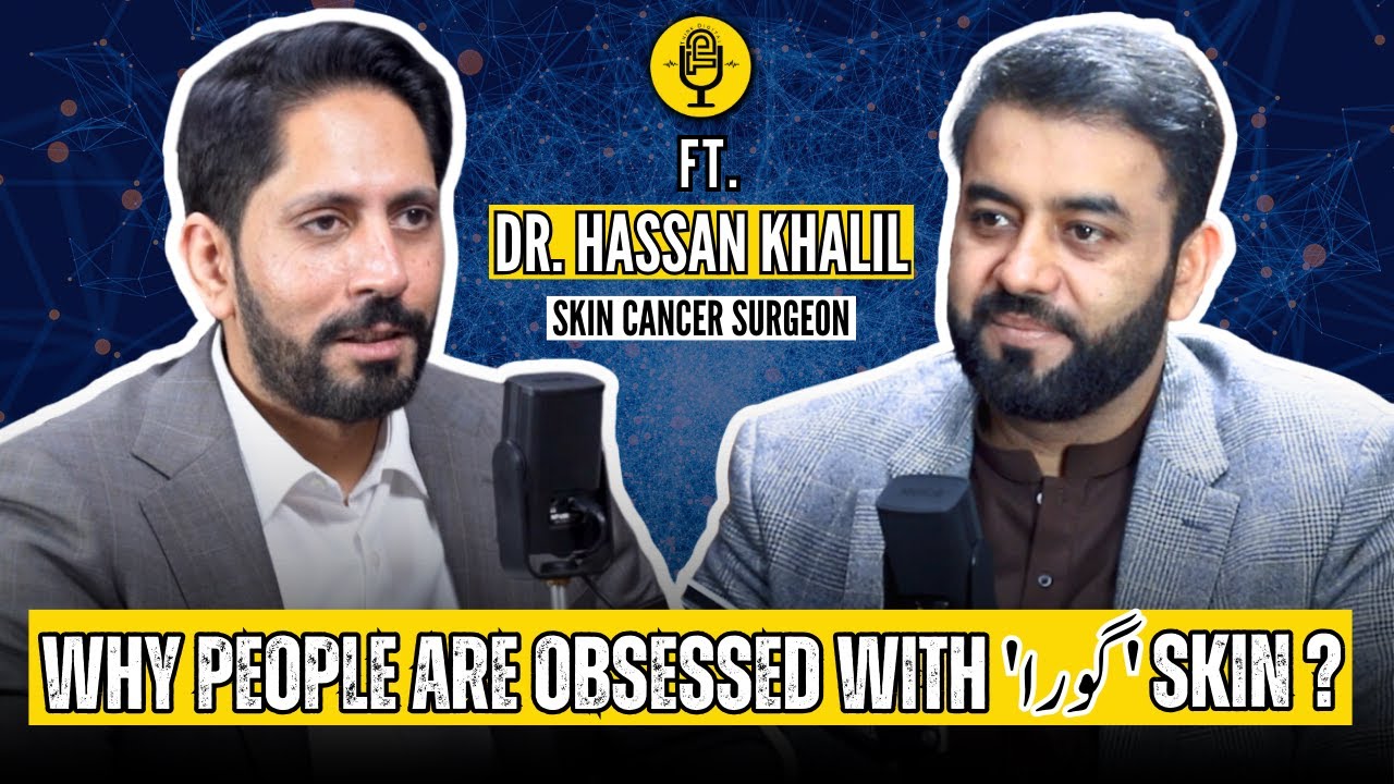Uncovering the Reality of Aesthetic skin Treatments | Ft. Dr. Hassan Khalil | Podcast # 83