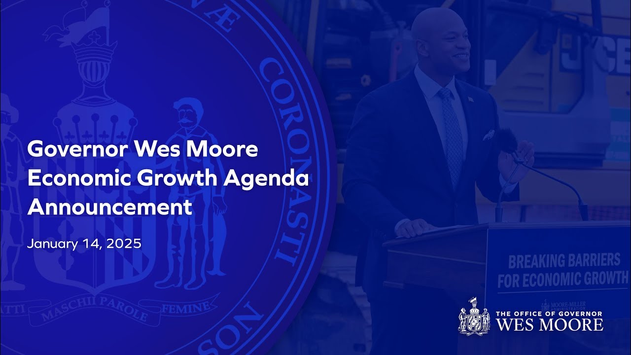 Governor Wes Moore Announces Economic Growth Agenda