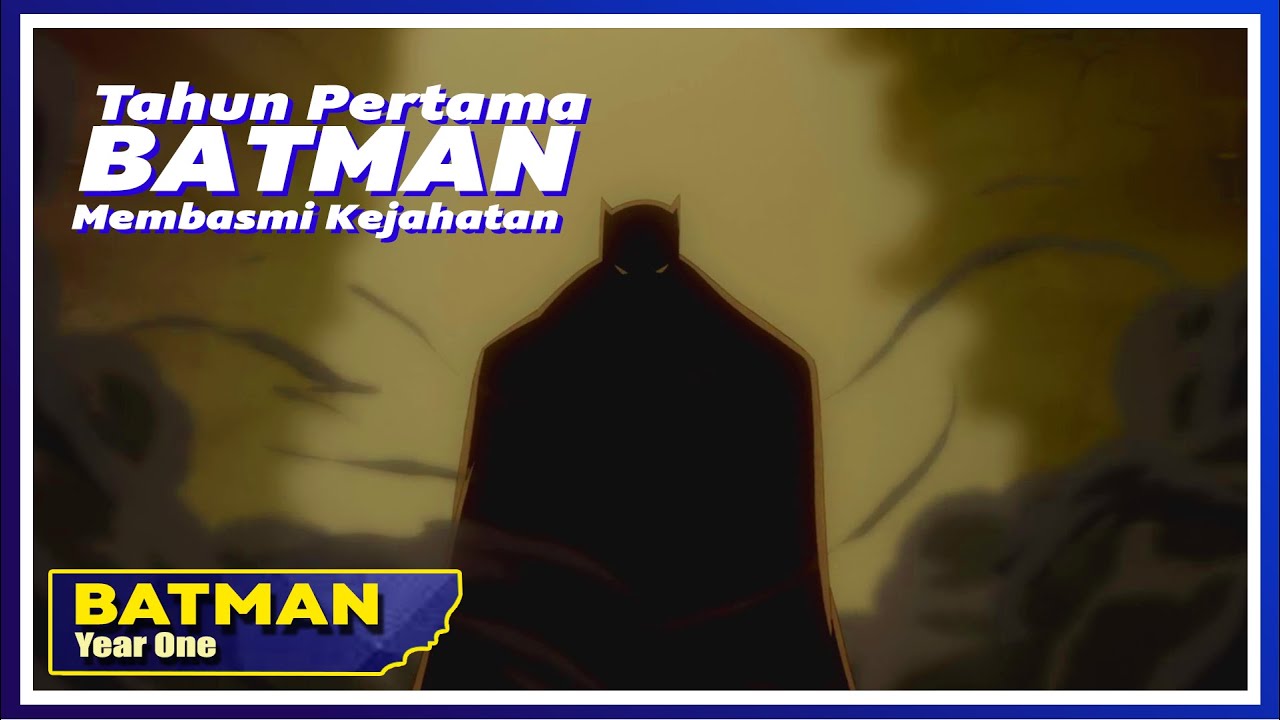 12 TAHUN BERLATIH UNTUK MEMBASMI KEJAHATAN!!! | alur cerita Batman Year One