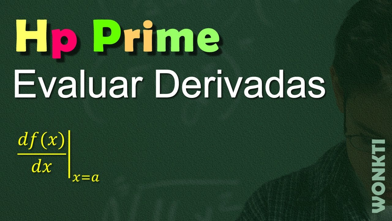 Referencia HP Prime: Evaluar Derivadas, Una y Varias Variables