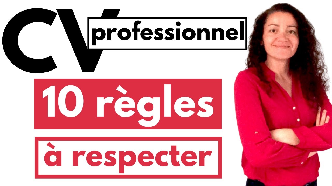 Les règles d'un CV professionnel